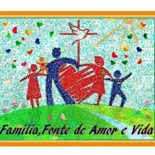 Família, fonte de amor e vida