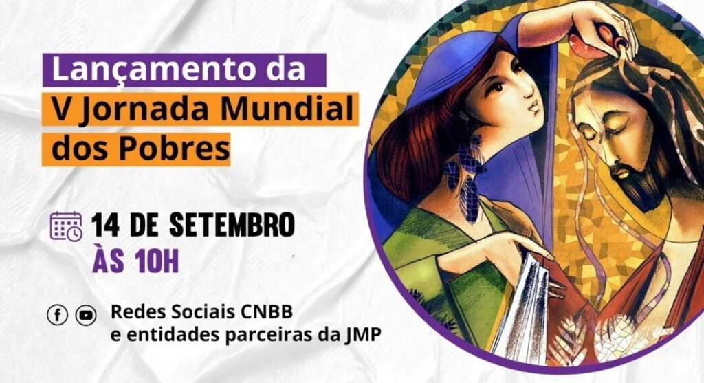 Jornada Mundial dos Pobres no Brasil é lançada com o apoio da CNBB - Jornal O São Paulo