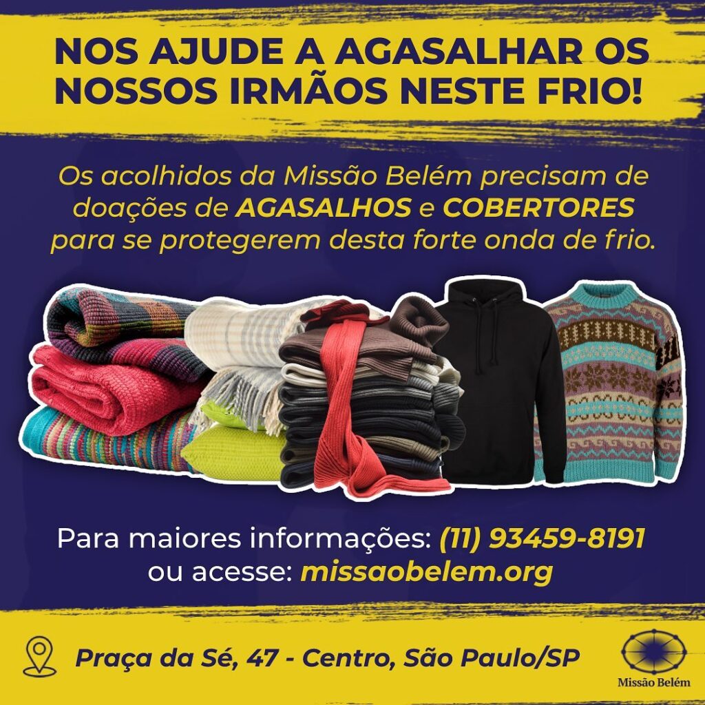 Frio intenso em SP: colabore com as organizações da Igreja que auxiliam os ‘irmãos da rua’ - Jornal O São Paulo