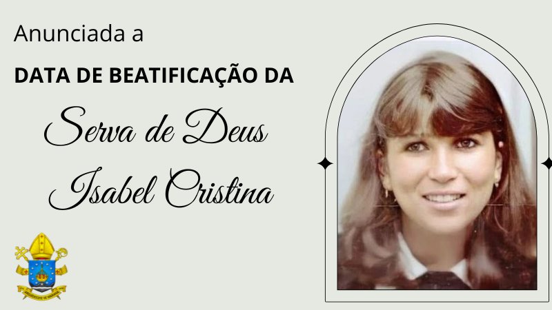 Dicastério para as Causas dos Santos anuncia a beatificação da Serva de Deus Isabel Cristina Mrad Campos - Jornal O São Paulo