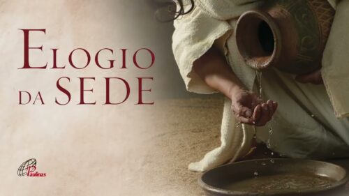 Elogio da sede: uma reflexão sobre nosso coração inquieto - Jornal O São Paulo