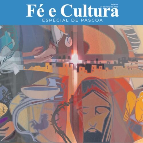 O mistério da Morte e Ressurreição de Cristo é o centro da Boa-Nova - Jornal O São Paulo