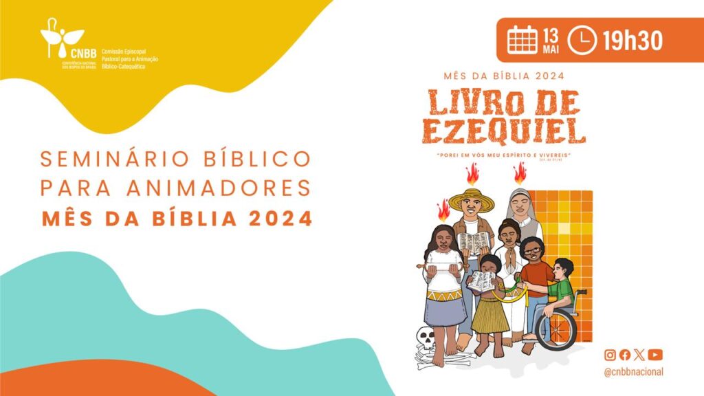 Comissão promove seminário sobre o Livro de Ezequiel para animadores do mês da Bíblia - Jornal O São Paulo