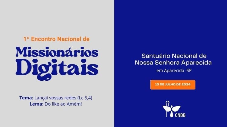 CNBB promove em Aparecida o 1º Encontro Nacional de Missionários Digitais - Jornal O São Paulo
