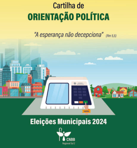 Cartilha de Orientação Política traz a perspectiva cristã às eleições 2024 - Jornal O São Paulo