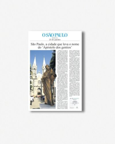 471 anos de história da metrópole com vocação missionária - Jornal O São Paulo