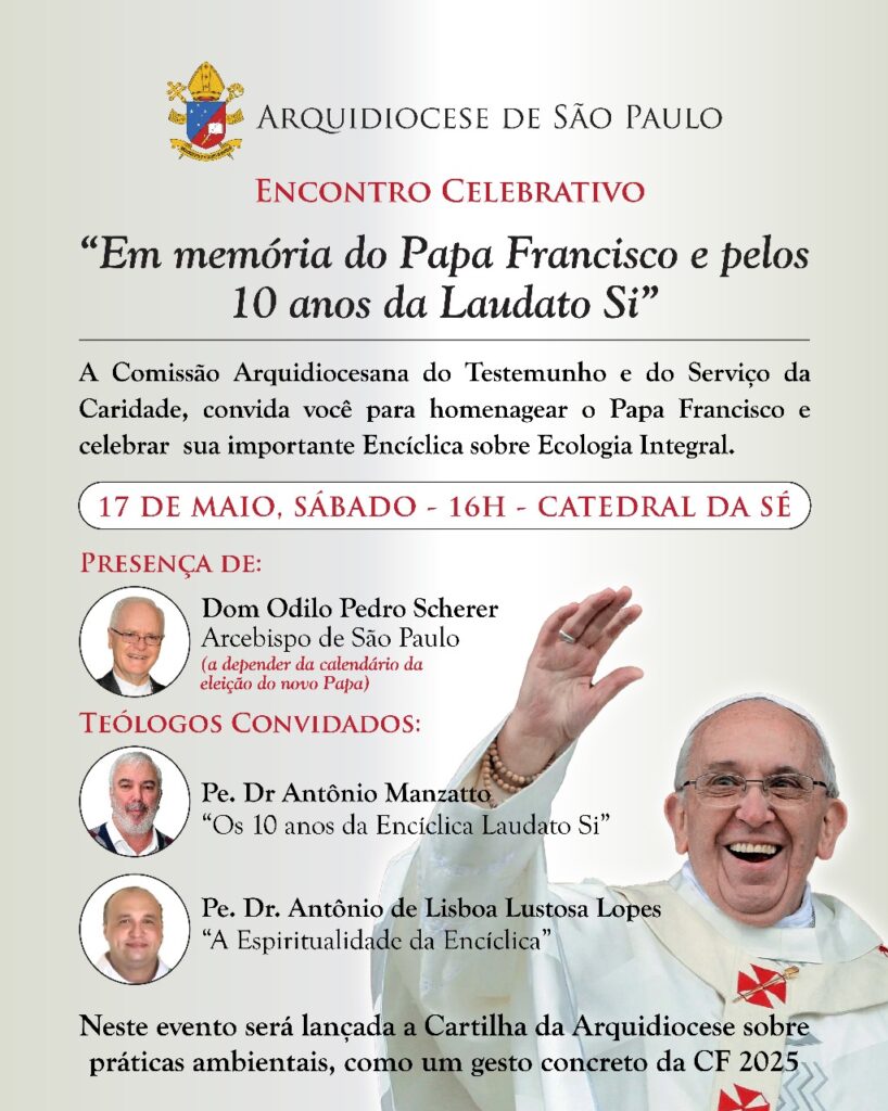 Evento arquidiocesano celebrará os 10 anos da encíclica Laudato si’ e legado de Francisco - Jornal O São Paulo