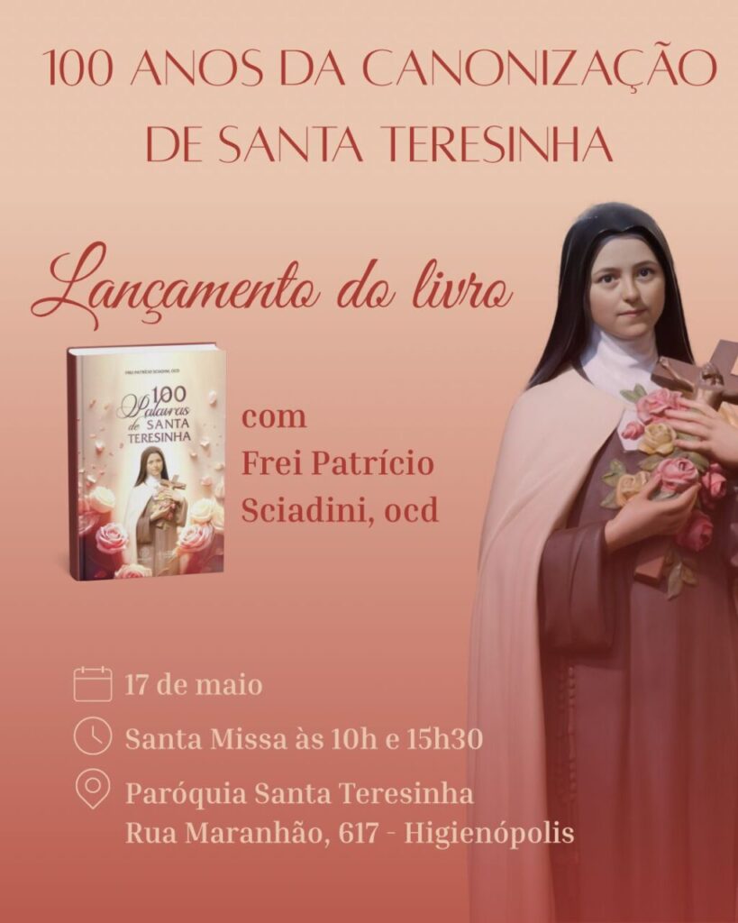 O centenário da canonização de Santa Teresinha - Jornal O São Paulo