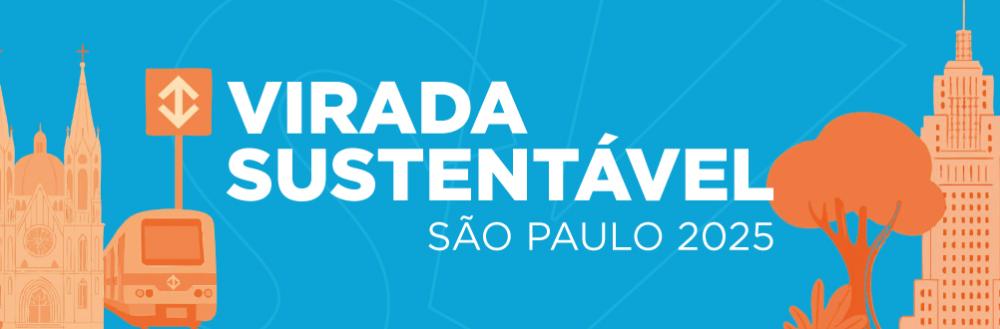 Virada Sustentável celebra 15 anos com programação diversa e gratuita - Jornal O São Paulo