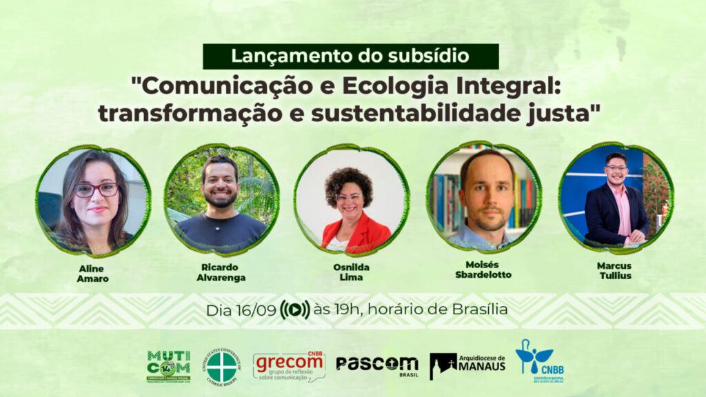 Comunicação e ecologia integral: Comissão apresenta em live subsídio para o 14º Mutirão Brasileiro de Comunicação - Jornal O São Paulo