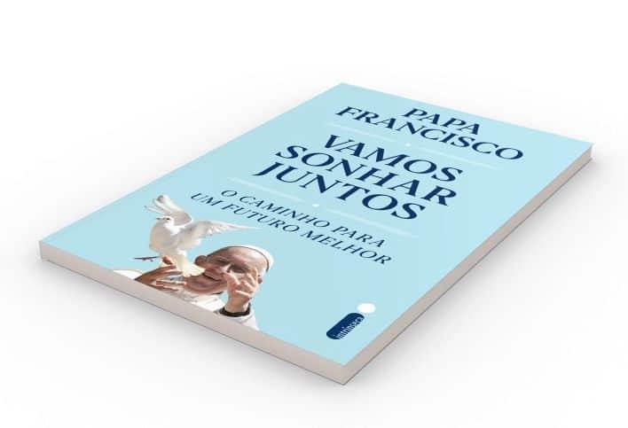 ‘Vamos sonhar juntos’: o convite do Papa à humanidade - Jornal O São Paulo