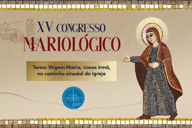 Abertas as inscrições para o XV Congresso Mariológico - Jornal O São Paulo