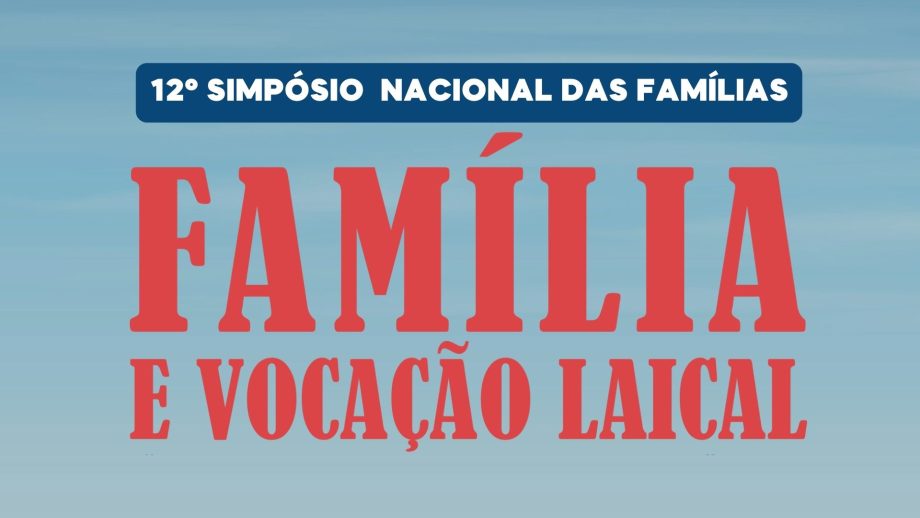 Comissão para a Vida e Família promove simpósio sobre a vocação sobre a formação dos leigos - Jornal O São Paulo