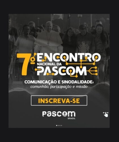 Inscrições para o 7º Encontro Nacional da Pastoral da Comunicação se encerram no dia 30 - Jornal O São Paulo