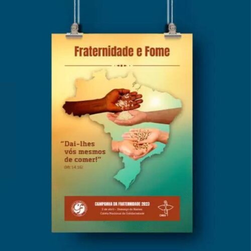 CNBB apresenta o cartaz da Campanha da Fraternidade 2023 - Jornal O São Paulo