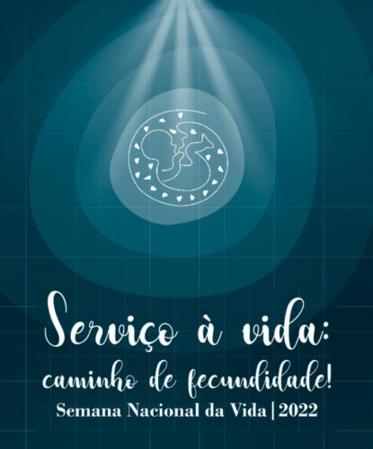 Semana Nacional da Vida acontece até 8 de outubro - Jornal O São Paulo