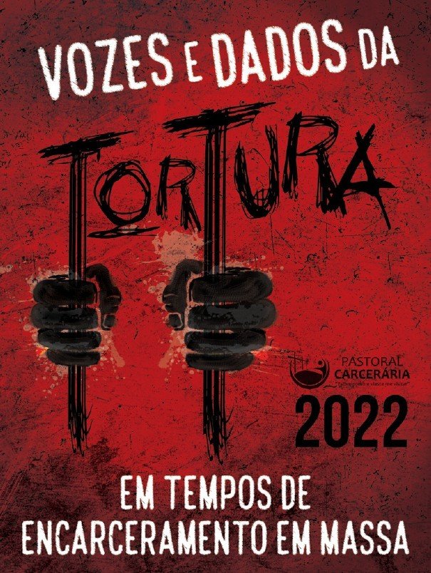 Pastoral Carcerária lança relatório sobre tortura em tempos de encarceramento em massa - Jornal O São Paulo