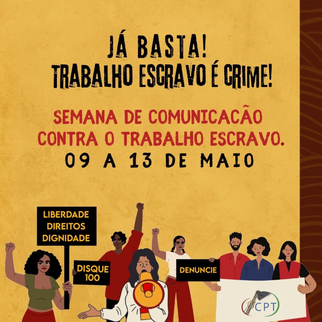 Comissão Pastoral da Terra promove a Semana Nacional da Comunicação e Combate ao Trabalho Escravo - Jornal O São Paulo