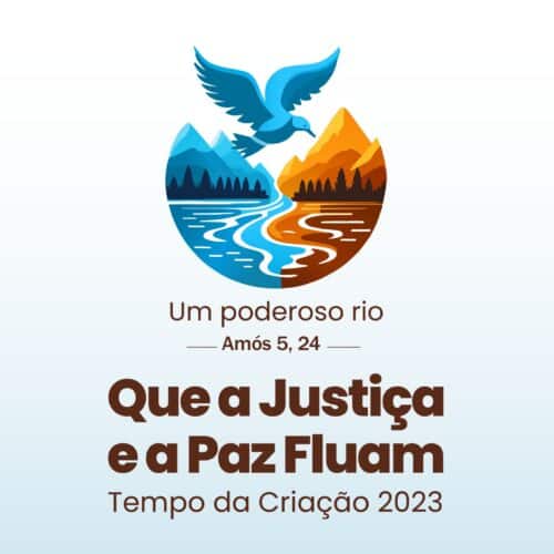 O Tempo da Criação convida a transformar corações, estilos de vida e as políticas públicas - Jornal O São Paulo