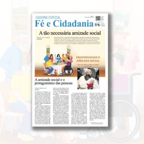 Amizade social: uma via para a fraternidade e a construção do bem comum - Jornal O São Paulo