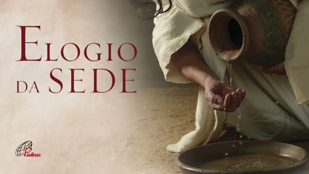 Elogio da sede: uma reflexão sobre nosso coração inquieto - Jornal O São Paulo