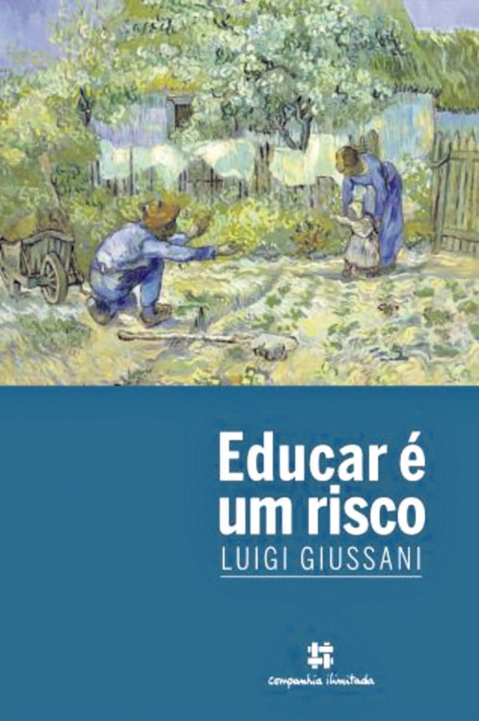 Educar é um risco: a fascinante descoberta do real - Jornal O São Paulo