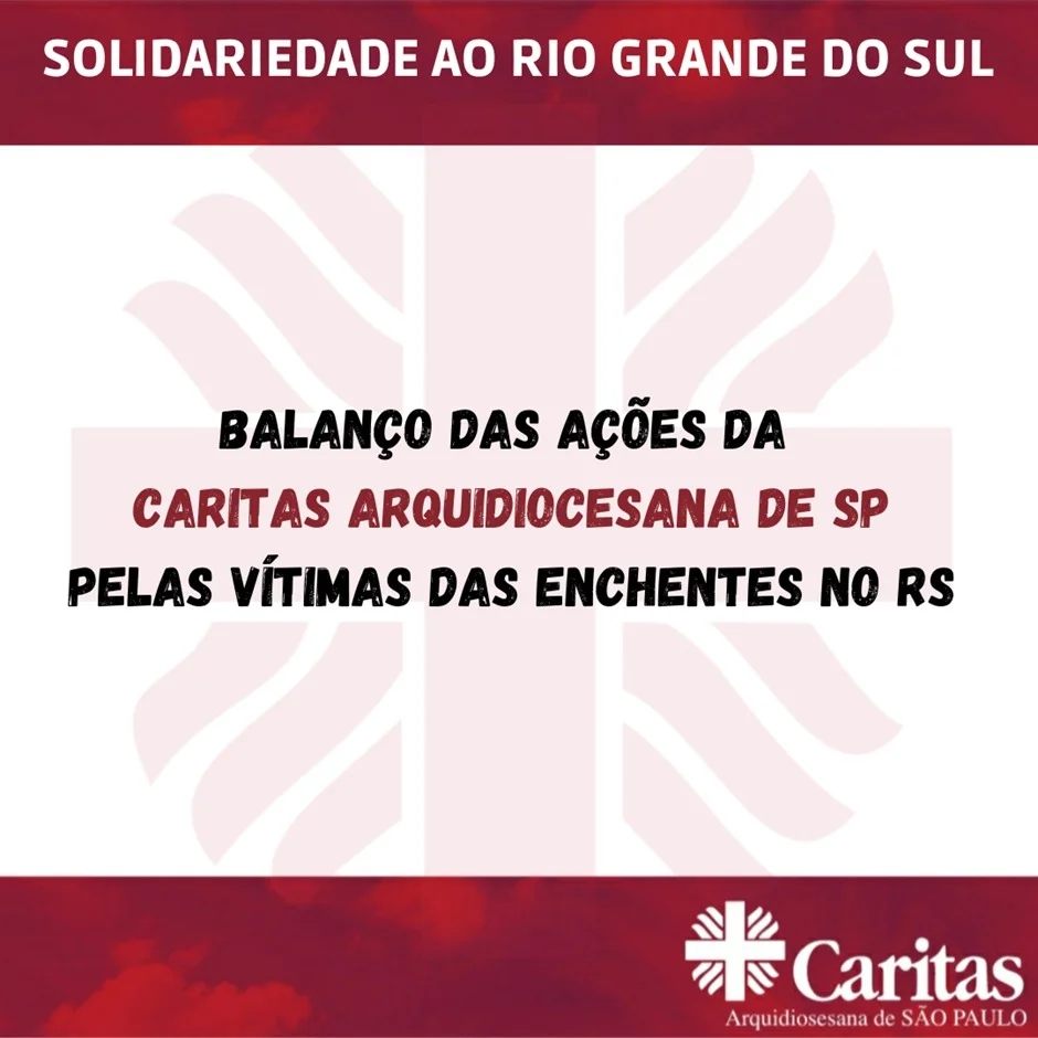 Caritas Arquidiocesana arrecada R$ 410 mil em campanha pelas vítimas do RS - Jornal O São Paulo