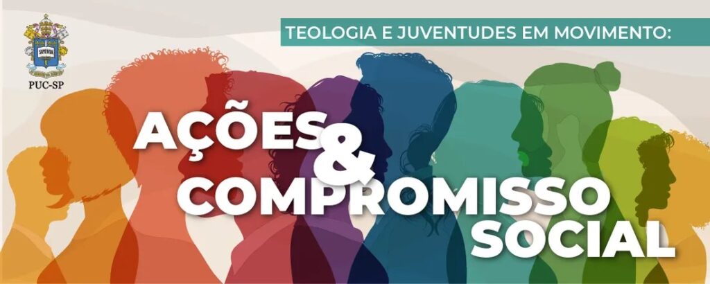 PUC-SP sediará o evento ‘Teologia e Juventudes em movimento: Ações e Compromisso Social’ - Jornal O São Paulo