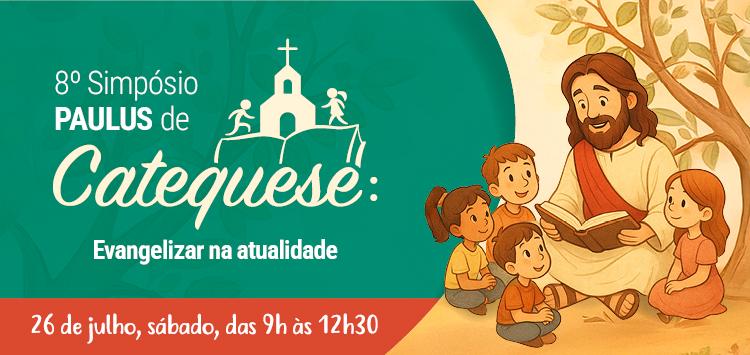 8º Simpósio de Catequese será realizado em julho em São Paulo