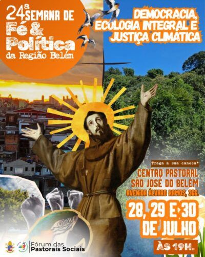 Semana de Fé e Política acontecerá na Região Belém de 28 a 30 de julho - Jornal O São Paulo
